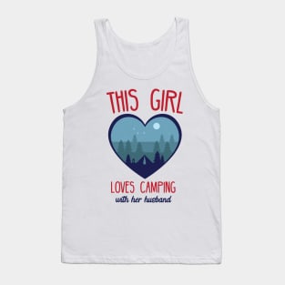 This girl loves camping with her husband Tank Top